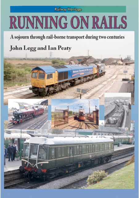 Coperta cărții 'RUNNING ON RAILS - John|peaty Legg'