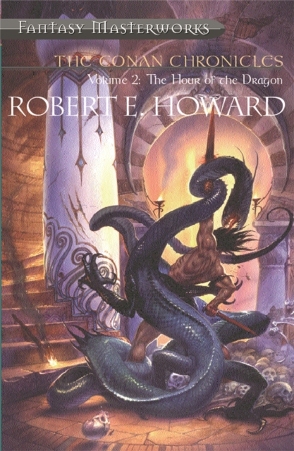 Coperta cărții 'Conan Chronicles: Volume 2 - Robert E Howard'