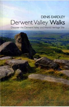 Coperta cărții 'Derwent Valley Walks - Denis Eardley'