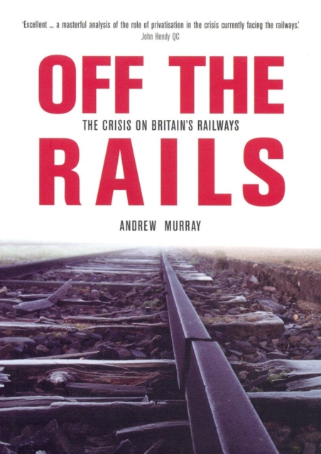 Off The Rails - Andrew Murray