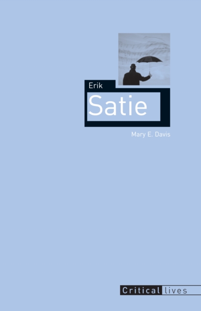 Erik Satie - Mary E. Davis