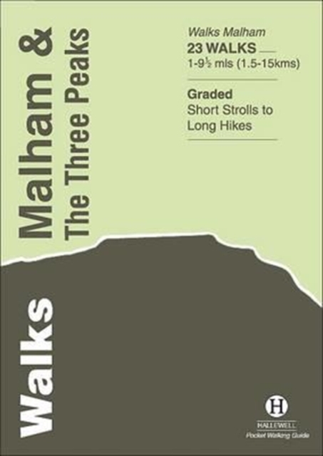 Walks Malham and the Three Peaks - Richard Hallewell