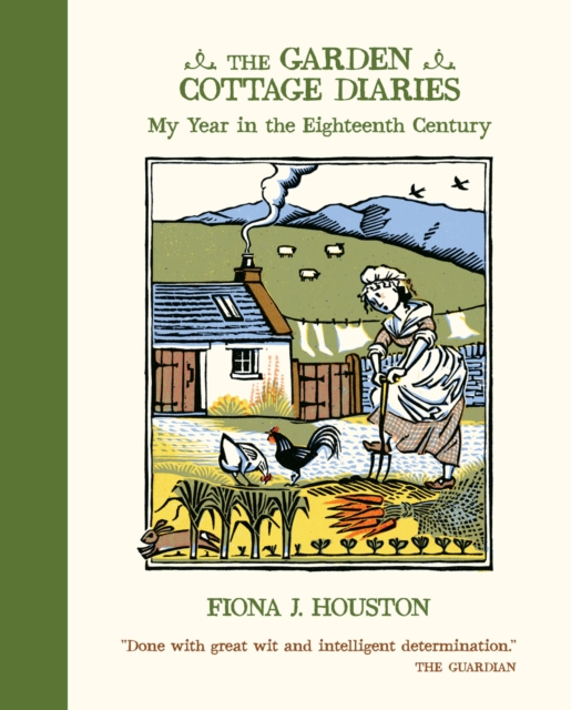 Garden Cottage Diaries - Fiona J. Houston