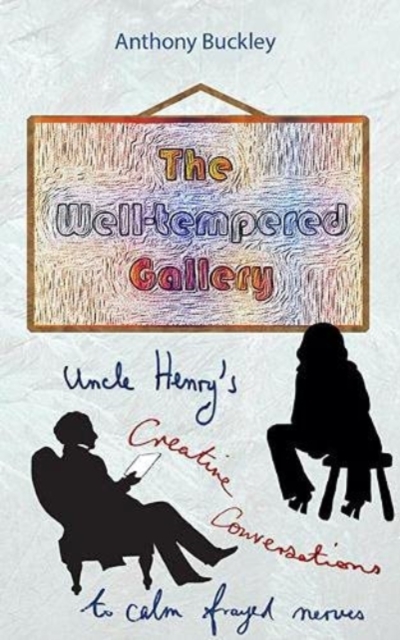 Well-Tempered Gallery - Anthony Buckley