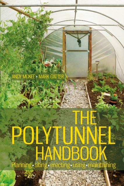 Polytunnel Handbook - Andy|gatter Mckee