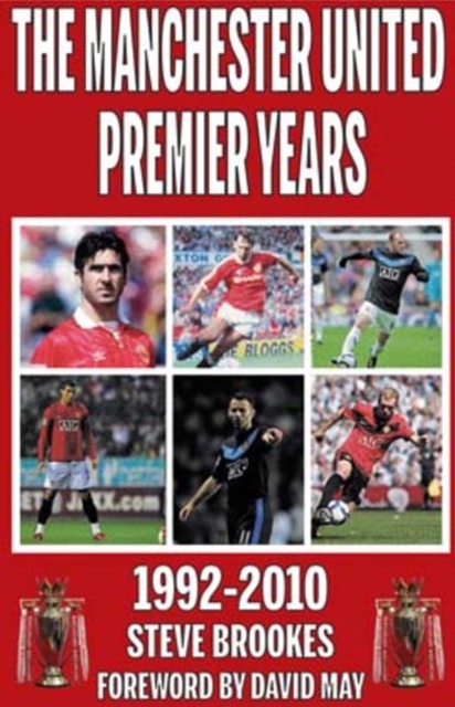 Manchester United Premier Years - Steve Brookes