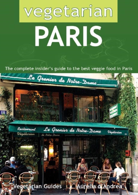 Vegetarian Paris - Aurelia D'andrea