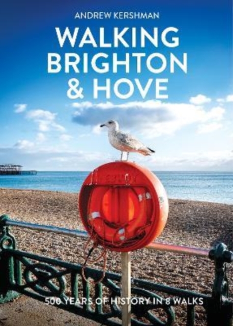 Walking Brighton & Hove - Andrew Kershman