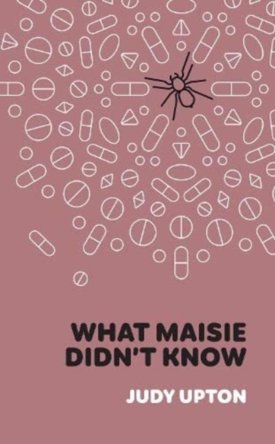 What Maisie Didn't Know - Judy Upton