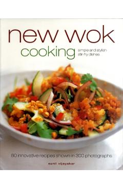 Coperta cărții 'New Wok Cooking - Sunil Vijayakar'