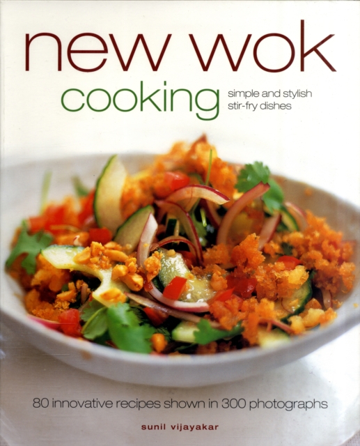 Coperta cărții 'New Wok Cooking - Sunil Vijayakar'
