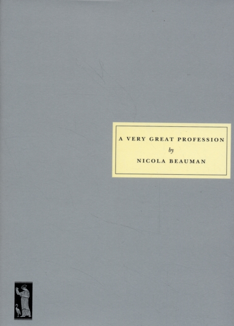 Very Great Profession - Nicola Beauman