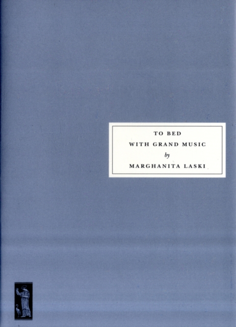 To Bed with Grand Music - Marghanita|gardiner Laski