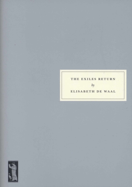 Exiles Return - Elisabeth De|de Waal Waal