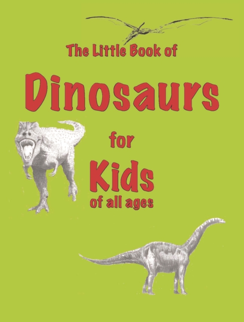 Little Book of Dinosaurs - Martin Ellis