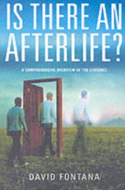 Is There an Afterlife? - David Fontana