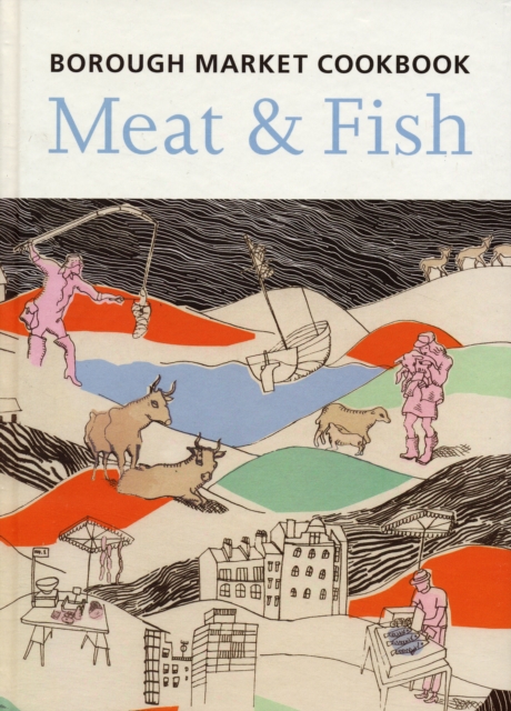 Borough Market Cookbook - Sarah|leahey-benjamin Freeman