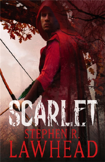 Scarlet - Stephen Lawhead