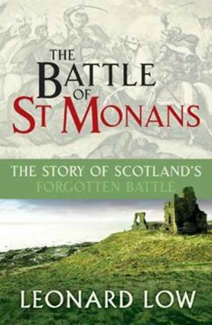 Battle of St Monans - Leonard Low