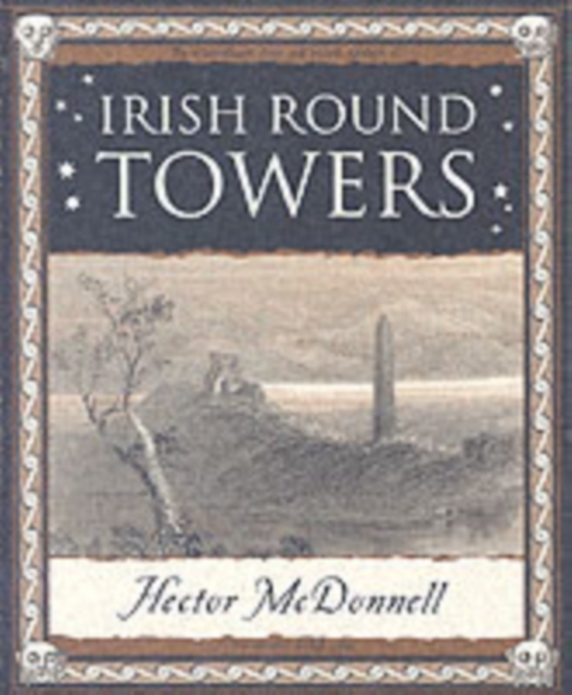 Irish Round Towers - Hector Mcdonnell