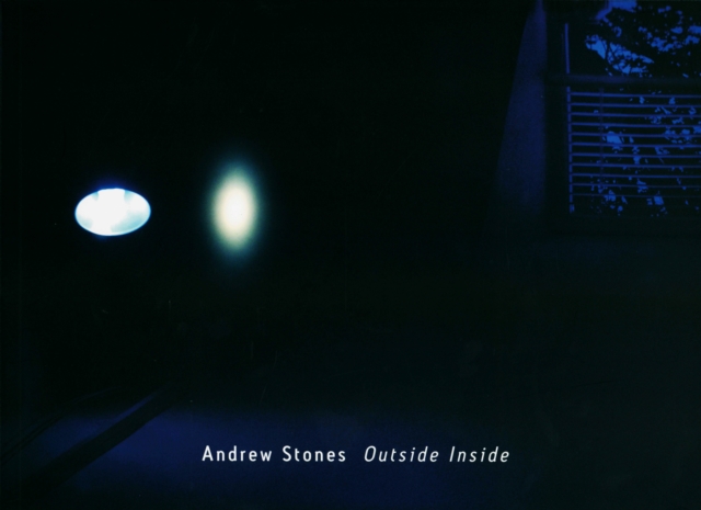 Outside Inside: Andrew Stones - Andrew Stones