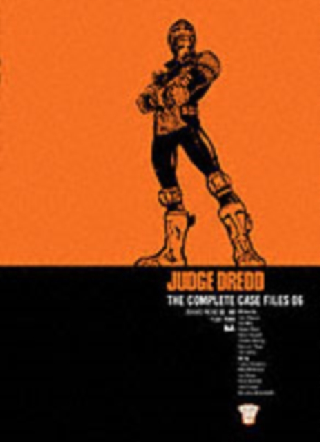 Judge Dredd: The Complete Case Files 06 - John|grant Wagner