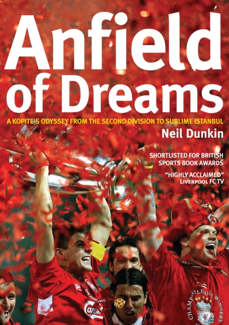 Anfield of Dreams - Neil Dunkin