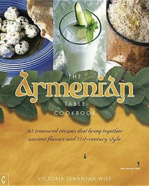 Armenian Table Cookbook - Victoria Jenanyan Wise