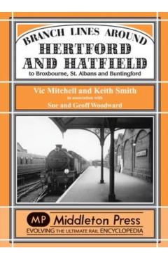 Coperta cărții 'Branch Lines Around Hertford and Hatfield - Vic|smith Mitchell'