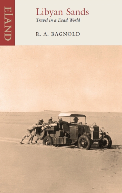 Libyan Sands - R A Bagnold