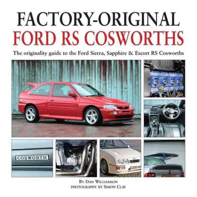 Factory-Original Ford RS Cosworth - Dan Williamson