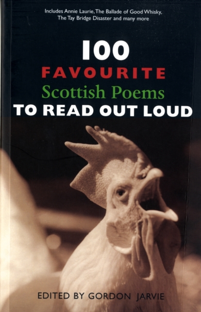 100 Favourite Scottish Poems to Read Out Loud - 