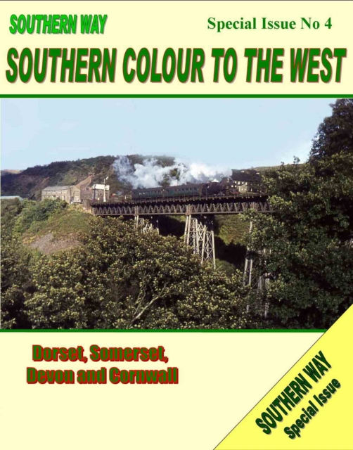 Southern Way Special Issue No. 4 - Kevin (author) Robertson