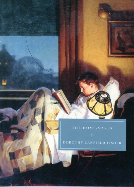 Home-Maker - Dorothy Canfield|knox Fisher