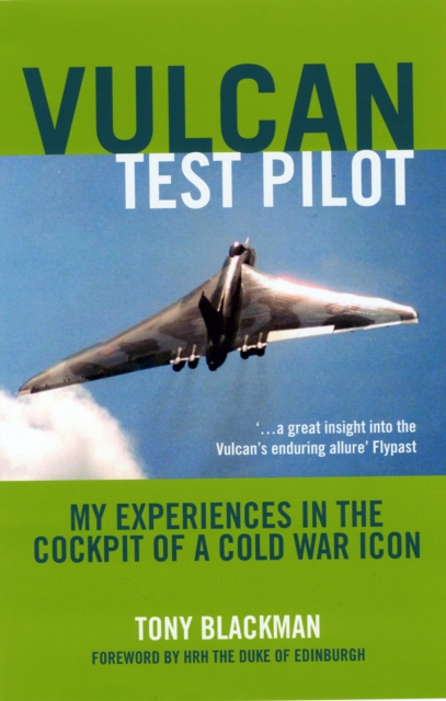 Vulcan Test Pilot - Tony Blackman