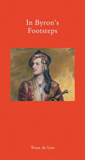 In Byron's Footsteps - Tessa De Loo