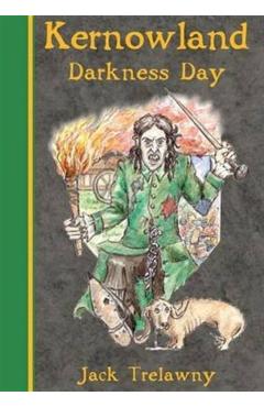 Poza produsului Kernowland 2 Darkness Day - Jack Trelawny