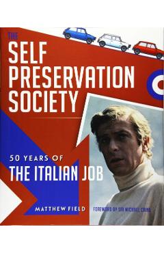 Coperta cărții 'Self Preservation Society - Matthew Field'