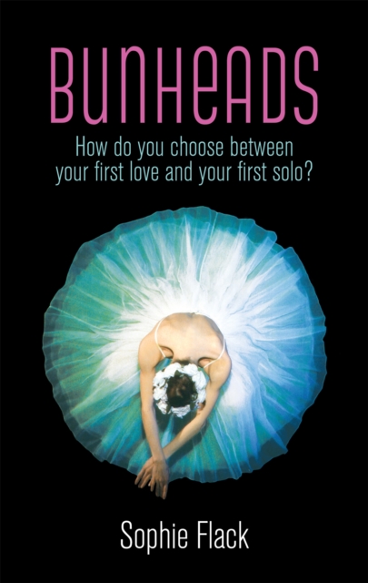 Bunheads - Sophie Flack