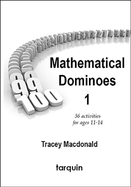 Mathematical Dominoes 1 - Tracey Macdonald