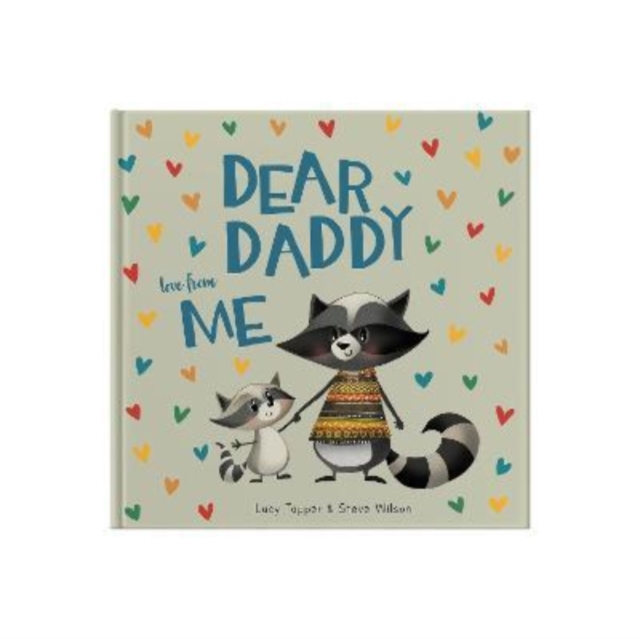 Dear Daddy Love From Me - Lucy Tapper