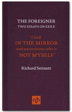 Poza produsului Foreigner - Richard Sennett
