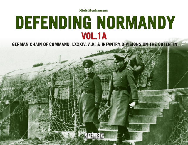 Defending Normandy Vol.1A - Niels Henkemans