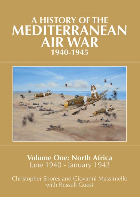 Mediterranean Air War, 1940-1945 - Christopher F.|massimello Shores