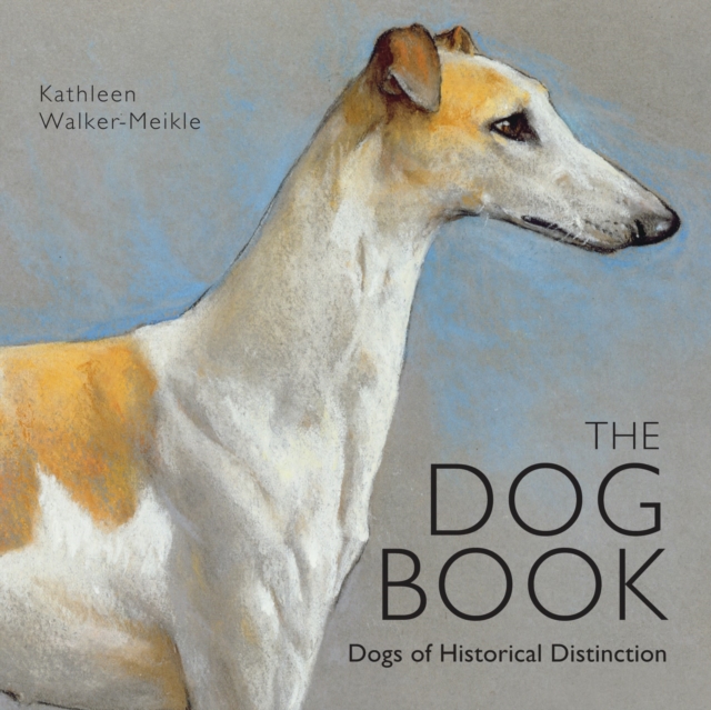 Dog Book - Kathleen Walker-meikle