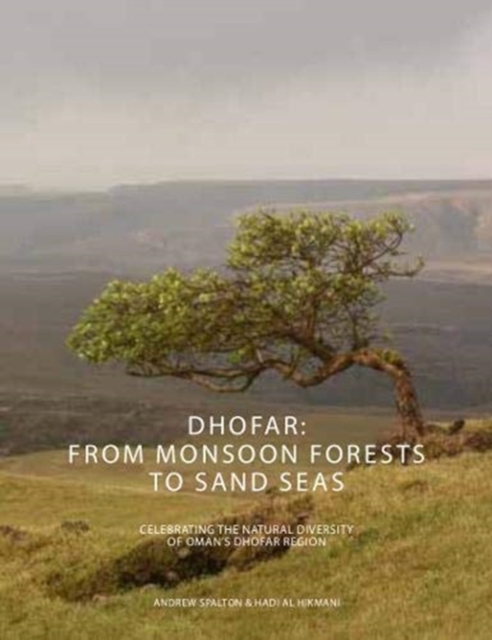 Coperta cărții 'Dhofar - Sultanate of Oman - Andrew|al Hikmani Spalton'