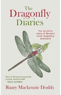 Coperta cărții 'Dragonfly Diaries - Ruary Mackenzie Dodds'