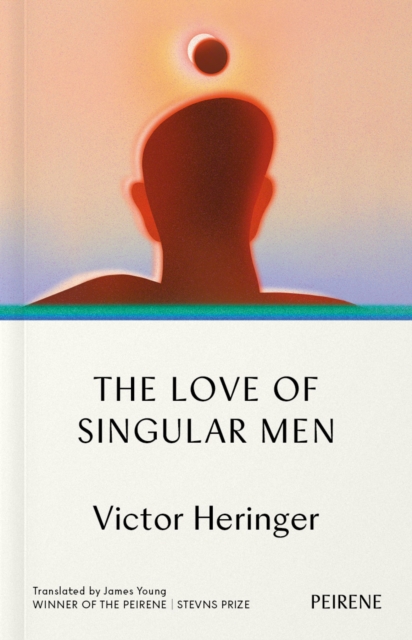 Love of Singular Men - Victor Heringer