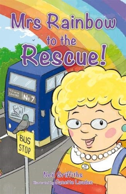 Mrs Rainbow to the Rescue - Neil Griffiths