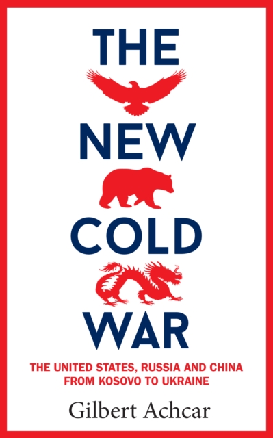New Cold War - Gilbert Achcar